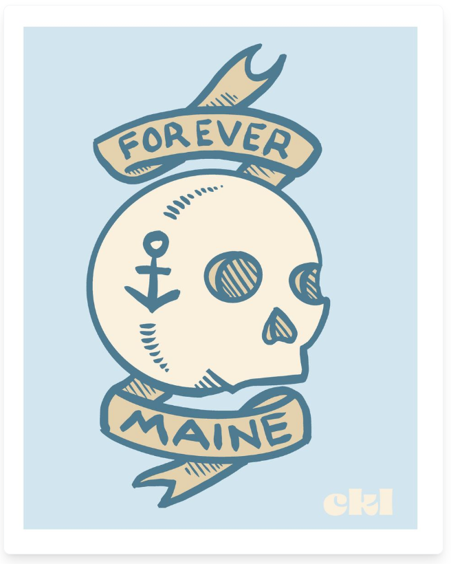 Forever Maine Print