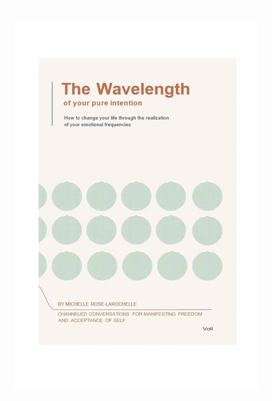 The Wavelength of Your Pure Intention Book