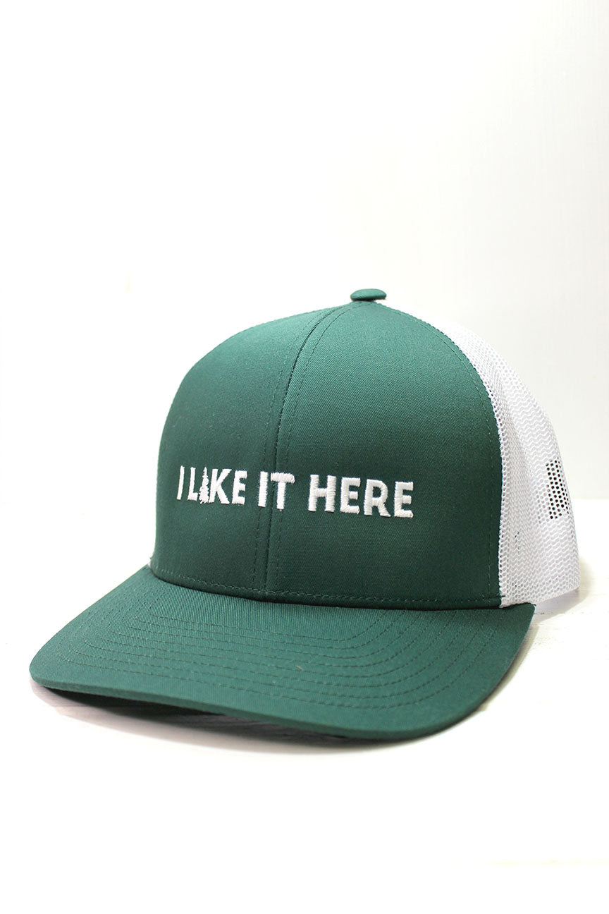 I Like It Here Trucker Hat