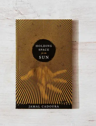 Holding Space For the Sun Book