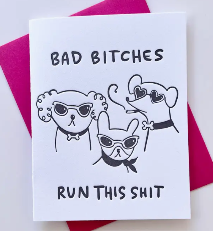 Bad Bitches Run This Card