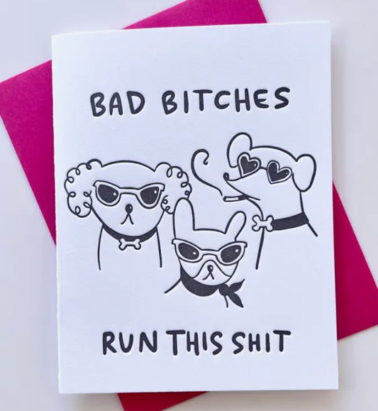 Bad Bitches Run This Card