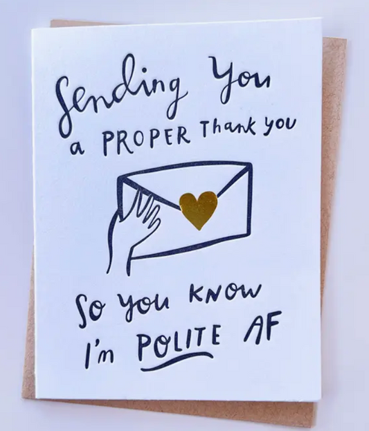 Polite AF Card