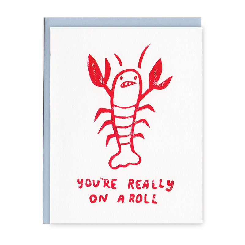 Block printed lobster "You're really on a roll" hand inked greeting card 